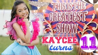 KAYCEES 11th BIRTHDAY The GREATEST SHOWMAN Triple Celebration [upl. by Etnomed]