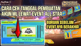 cara cek tanggal pembuatan akun mobile legends lewat event all star [upl. by Rider]