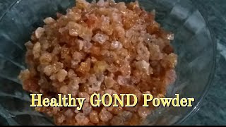 Healthy Gond PowderTragacanth gum powder Highly nutritious powder For Men amp Women [upl. by Annoed]