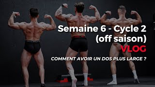 VLOG  COMMENT AVOIR UN DOS LARGE  CYCLE 2 OFF SAISON [upl. by Enilegnave]