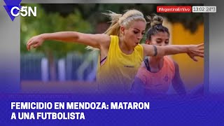 FEMICIDIO en MENDOZA MATARON a una FUTBOLISTA [upl. by Rapp]