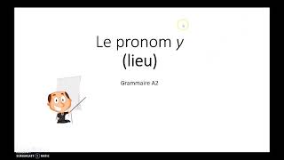 Le pronom y lieu [upl. by Alguire]