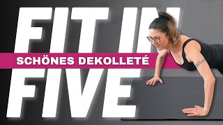 Brusttraining in 5 Minuten – Effektive Übungen für ein schönes Dekolleté 💪  Fit in Five [upl. by Anier]