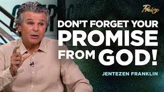 Jentezen Franklin Grab and Hold Onto Your PROMISE From God  Praise on TBN [upl. by Areid]