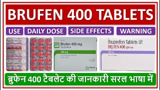 BRUFEN 400 TABLETS ब्रुफेन 400 टैबलेट की जानकारी सरल भाषा में USE DOSE SIDE EFFECTS WARNINGS [upl. by Yeca370]