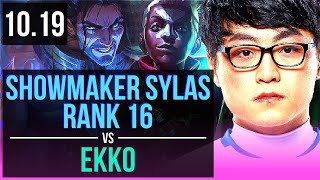 ShowMaker SYLAS vs EKKO MID  Rank 16 Rank 9 Sylas KDA 828  KR Challenger  v1019 [upl. by Tolman]