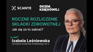 Okiem Księgowej  składka zdrowotna 2023 Jak się za nią zabrać podpowiada Izabela Leśniewska [upl. by Mcclain305]