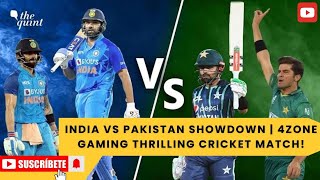 India vs Pakistan Showdown  4Zone Gamings Thrilling Cricket Match cricket 4zonegaming [upl. by Sperry45]