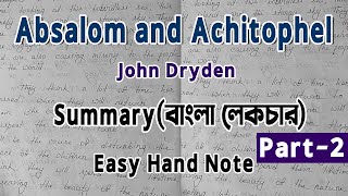 Absalom and Achitophel by John Dryden  Part2  বাংলা লেকচার  Easy Hand Note  Summary [upl. by Milan]