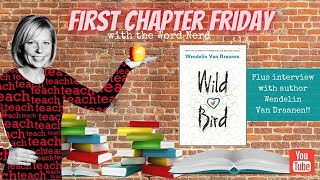 First Chapter Friday Read Aloud and Interview with the Inspiring Author of Wild Bird [upl. by Haianeb803]