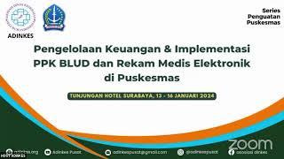 PENGELOLAAN KEUANGAN DALAM IMPLEMENTASI PPK BLUD DAN IMPLEMENTASI REKAM MEDIK ELEKTRONIK RME [upl. by Sophy]