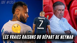 PSG  les quotVRAIESquot raisons du départ de NEYMAR Mercato  le REAL met fin au feuilleton MBAPPÉ [upl. by Ajoop]