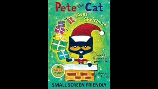 Pete the Cat Saves Christmas  Small Screen Friendly [upl. by Ansell]