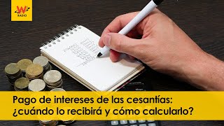 ¿Cómo calcular los intereses de la cesantías Aquí se lo explicamos  Tropicana [upl. by Nastassia]