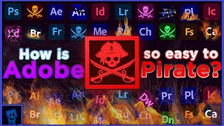 How is Adobes Creative Cloud so easy to Pirate [upl. by Bunni]