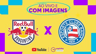 JOGO COMPLETO RED BULL BRAGANTINO X BAHIA  RODADA 2  FASE DE GRUPOS  COPINHA 2024 [upl. by Nomannic937]