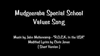 Mudgeeraba Special School  School Values Song Short Version [upl. by Lain]