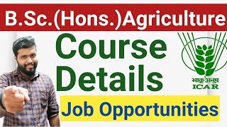 BScHonsAgriculture Course details and Opportunities [upl. by Prinz]