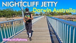 NIGHTCLIFF JETTY WALKING TOUR 2024  Darwin Northern Territory Australia 🇦🇺  Relaxing Destination [upl. by Acitel]