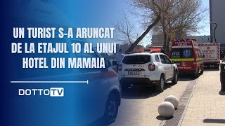 Un turist sa aruncat de la etajul 10 al unui hotel din Mamaia [upl. by Enuj]