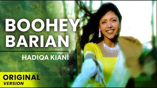 Hadiqa Kiani  Boohey Barian  Original Version  Official Video [upl. by Maryrose597]