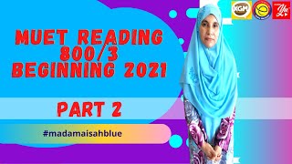 MUET READING PART 22021 [upl. by Assed]