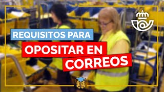 ✅ Requisitos para Opositar en CORREOS [upl. by Ynot178]