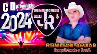 Reinilson Aguiar 2024 CD Completo [upl. by Noswal]