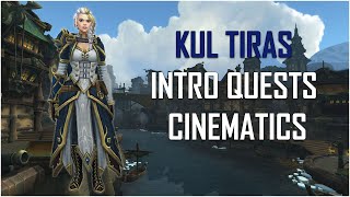 Battle for Azeroth  Kul Tiras Intro Alliance Quest amp Cinematic [upl. by Evander]