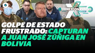 Juan José Zúñiga Detenido Intento de Golpe de Estado en Bolivia  Reporte Indigo [upl. by Zalea]