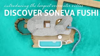 Soneva Fushi  Introducing the largest overwater villas in the world [upl. by Elletse505]