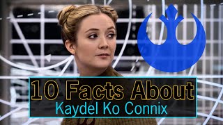 10 Facts About Kaydel Ko Connix  Star Wars The Last Jedi [upl. by Alethea]