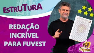 REDAÇÃO FUVEST NOTA MÁXIMA  Como Chegar Lá [upl. by Ettevahs]