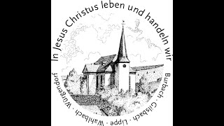 Gottesdienst am 26052024 Trinitatis um 1015 Uhr in der Evangelischen Kirche Burbach [upl. by Lorilee]