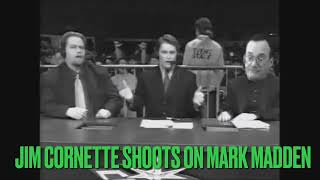 JIM CORNETTE SHOOTS ON MARK MADDEN [upl. by Theresina507]