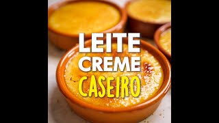 O Melhor Leite Creme Caseiro [upl. by Grail]