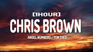 Chris Brown  Angel Numbers  Ten Toes Lyrics 1HOUR [upl. by Levenson]