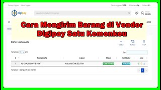 Cara Mengirim Barang atau Produk di Vendor Digipay Satu Kemenkeu [upl. by Alvar168]