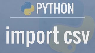 Python Tutorial CSV Module  How to Read Parse and Write CSV Files [upl. by Cohlette]