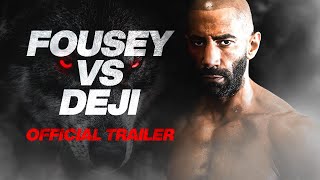 FOUSEY vs DEJI Official Trailer [upl. by Markowitz]