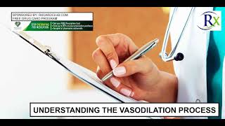 Understanding The Vasodilation Process [upl. by Winshell]