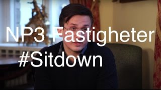 NP3 Fastigheter Sitdown [upl. by Arotal]