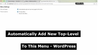 quotAutomatically add new toplevel pages to this menuquot in WordPress [upl. by Attela729]