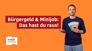 Stand 2023 Bürgergeld amp Minijob Geht das und was muss ich beachten [upl. by Eatnad]