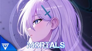 Nightcore  Mortals Lyrics [upl. by Torres]