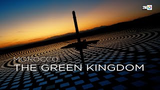 « MOROCCO THE GREEN KINGDOM» Un documentaire exceptionnel à suivre le 260723 à 22h [upl. by Atteynad]