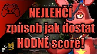 Nejlehčí způsob jak dostat hodně scóre Ultimate Custom Night [upl. by Zanahs]