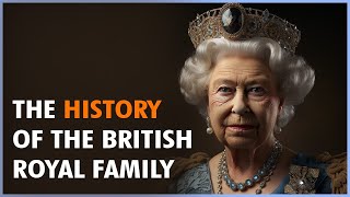 The HISTORY Of The British Royal Family Tree [upl. by Duester90]