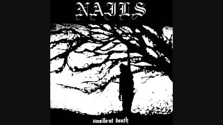 Nails — Unsilent Death 33 RPM Full Album 2010 [upl. by Arodasi402]