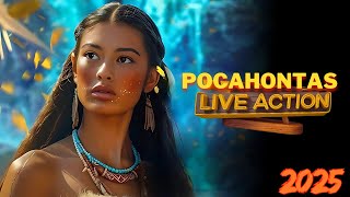 Pocahontas LiveAction Movie 2025 🌿 Release Date Cast amp Plot Revealed Disneys Epic Reimagining [upl. by Jenda]